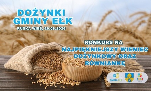 Zdjęcie do Dożynki 2026 - konkurs na wieniec / r&oacute;wniankę dożynkową